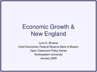 Economic Growth &amp; New England