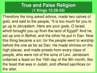 True and False Religion (1 Kings 12:28-33)