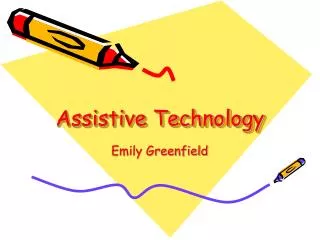 Assistive Technology