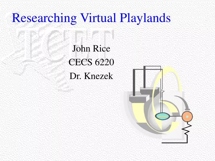 researching virtual playlands
