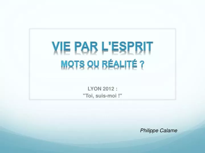 vie par l esprit mots ou r alit