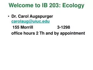 Welcome to IB 203: Ecology