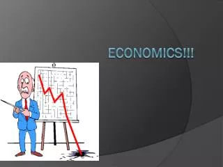 ECONOMICS!!!