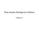 Non-marine biological evidence