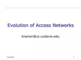 Evolution of Access Networks