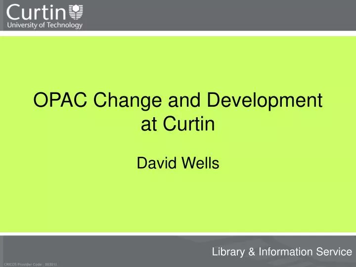 opac change and development at curtin