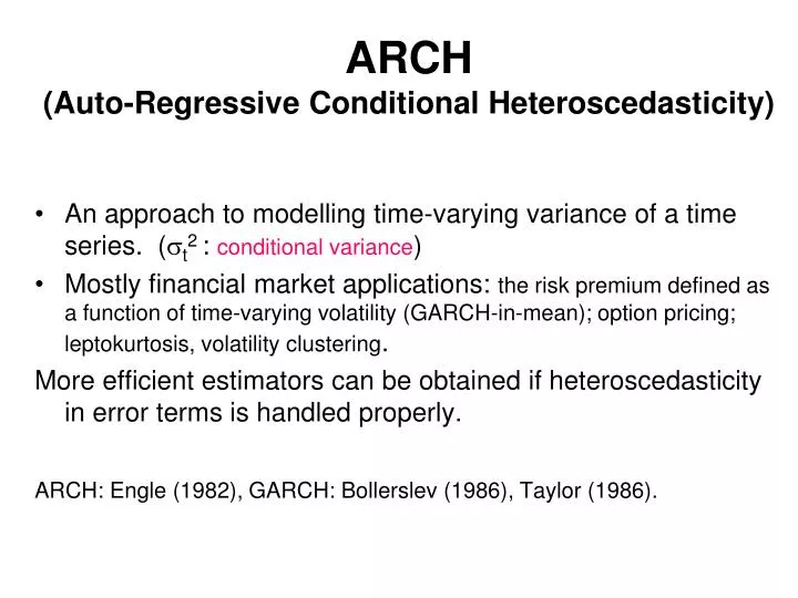 arch auto regressive conditional heteroscedasticity