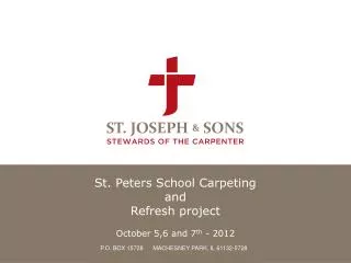 St. Peters School Carpeting and Refresh project October 5,6 and 7 th - 2012
