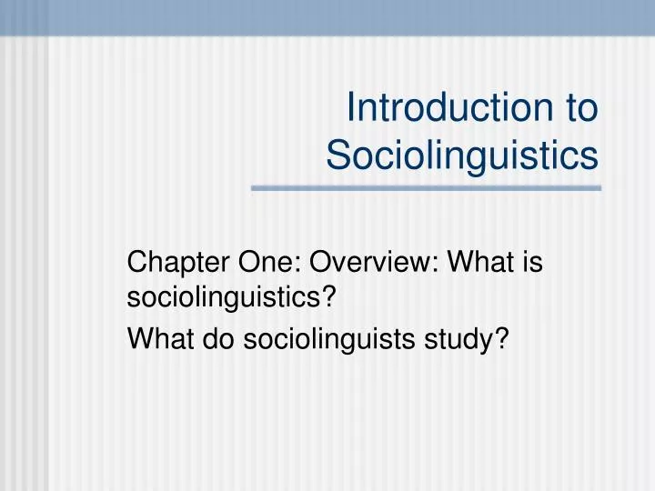 introduction to sociolinguistics