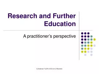Research and Further Education