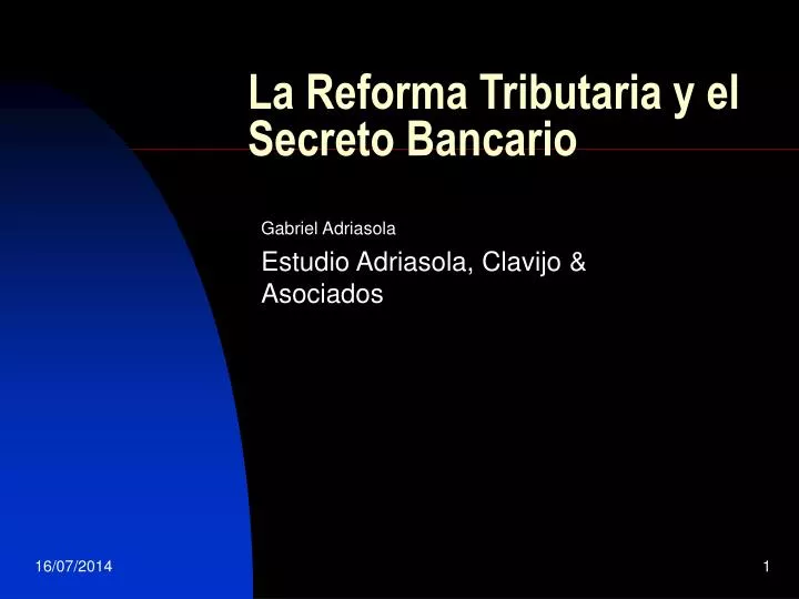 la reforma tributaria y el secreto bancario