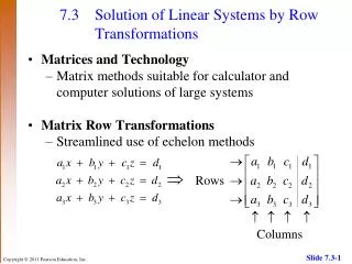7.3 	Solution of Linear Systems by Row 	Transformations