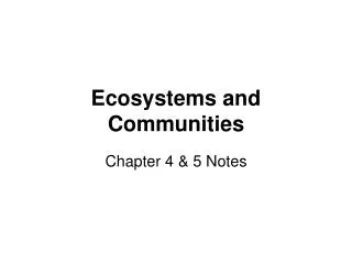 Ecosystems and Communities