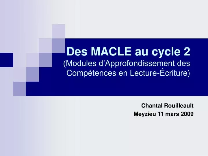 des macle au cycle 2 modules d approfondissement des comp tences en lecture criture