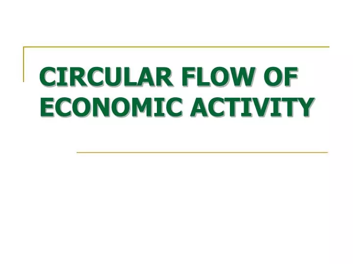circular flow of economic activity
