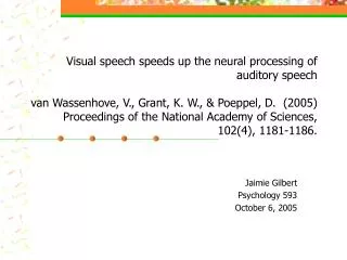 Jaimie Gilbert Psychology 593 October 6, 2005