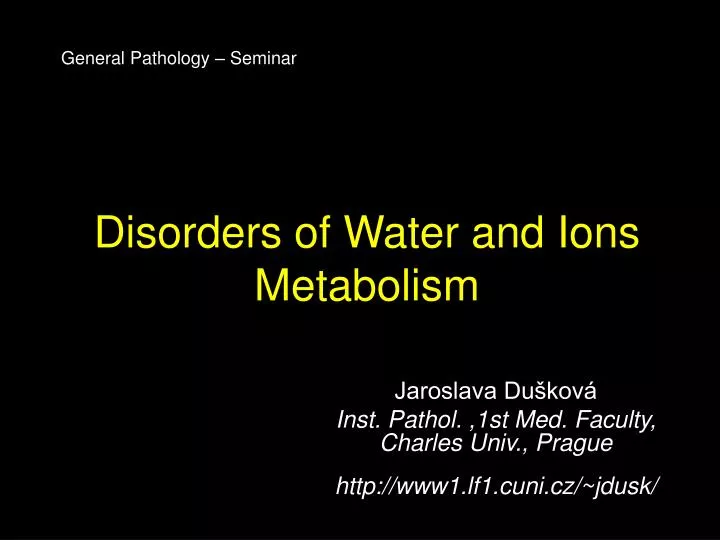 disorders of w ater and i ons m etabolism