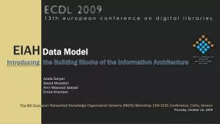 EIAH Data Model Introducing the Building Blocks of the Information Architecture