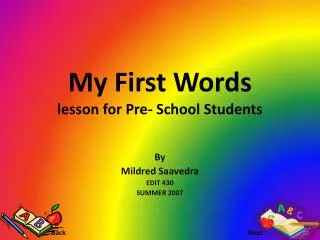 My First Words lesson for Pre- School Students