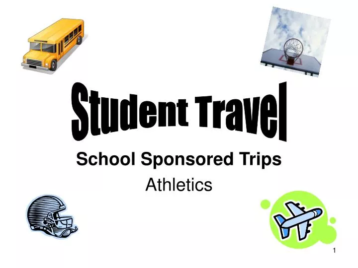school sponsored trips athletics