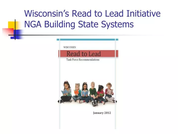wisconsin s read to lead initiative nga building state systems
