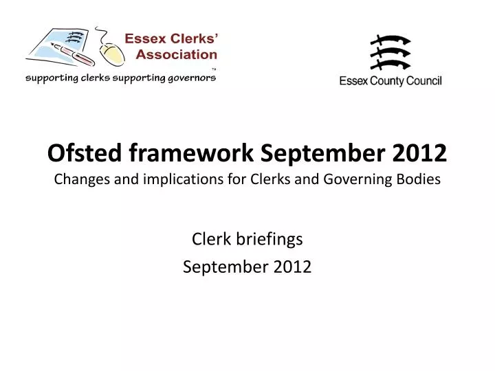 ofsted framework september 2012 changes and implications for clerks and governing bodies