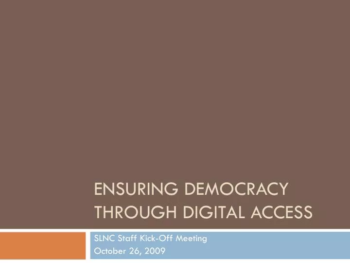 ensuring democracy through digital access