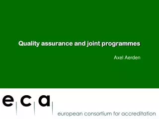 Quality assurance and joint programmes