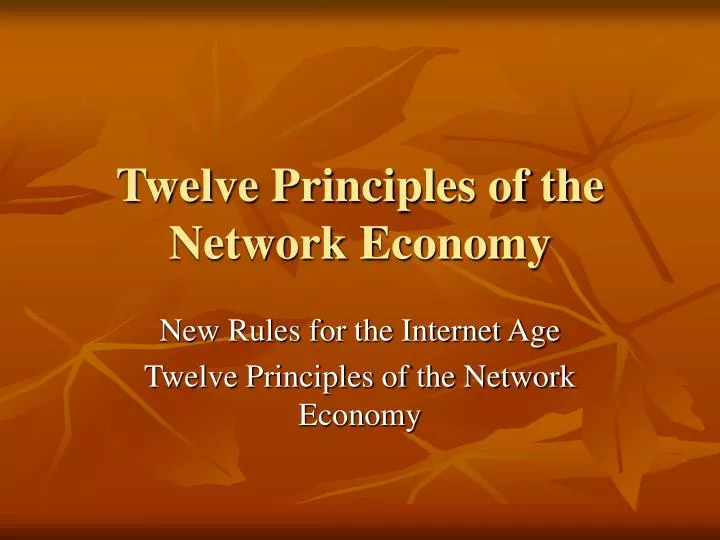 twelve principles of the network economy