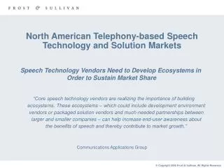 North American Telephony-based Speech Technology and Solution Markets