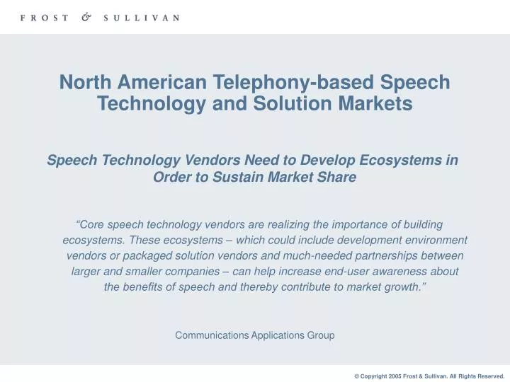 north american telephony based speech technology and solution markets