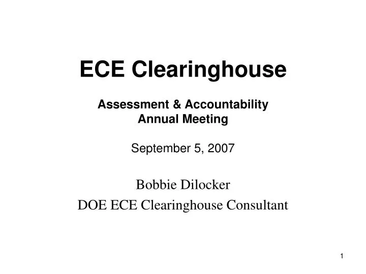 ece clearinghouse assessment accountability annual meeting september 5 2007