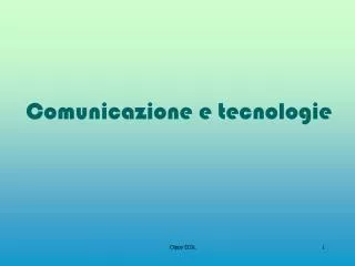 Comunicazione e tecnologie