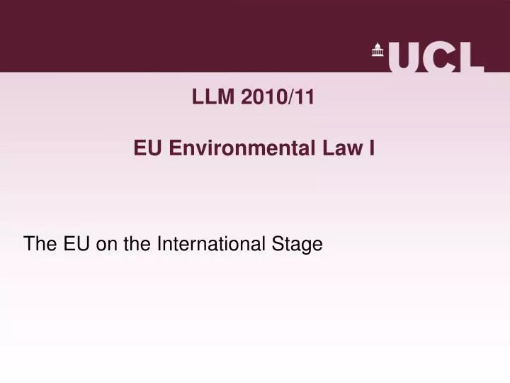 llm 2010 11 eu environmental law i