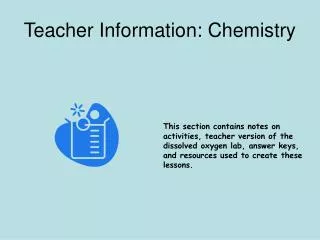 Teacher Information: Chemistry