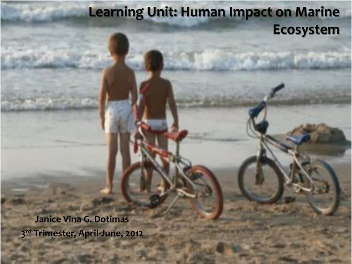 learning unit human impact on marine ecosystem