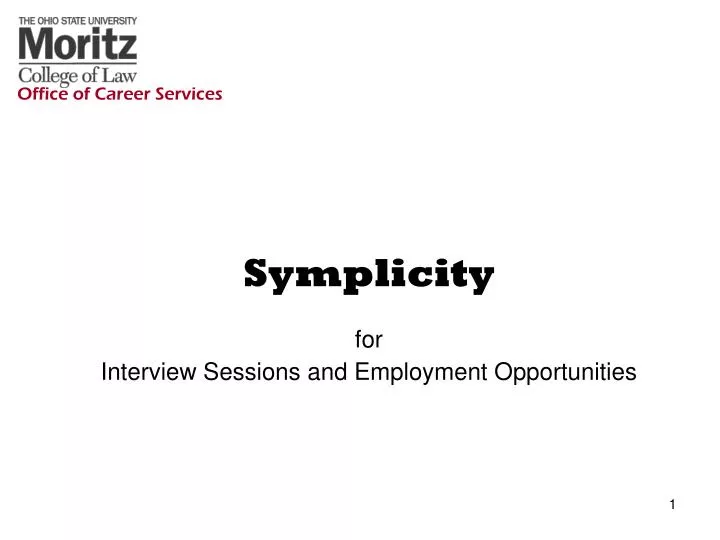 symplicity for interview sessions and employment opportunities