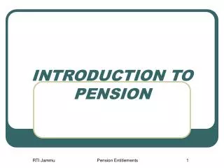 INTRODUCTION TO PENSION