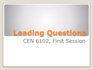 Leading Questions