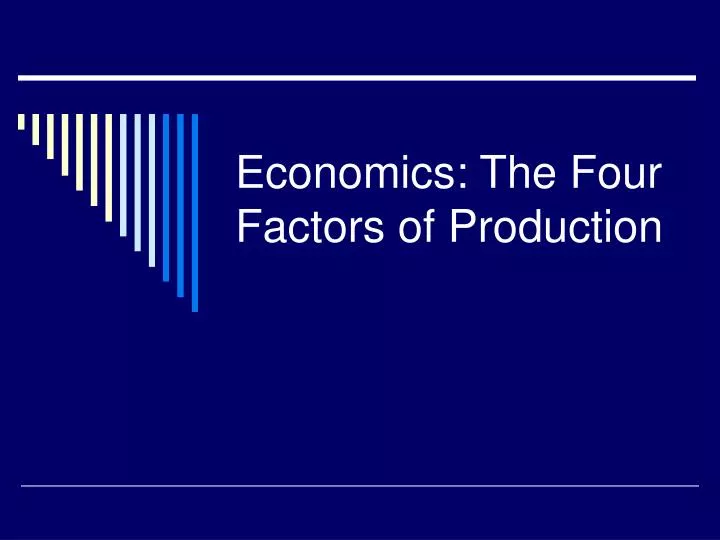 economics the four factors of production