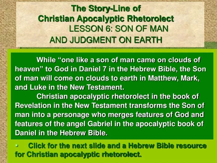 the story line of christian apocalyptic rhetorolect lesson 6 son of man and judgment on earth