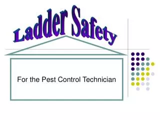 For the Pest Control Technician