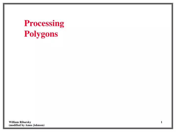 processing polygons