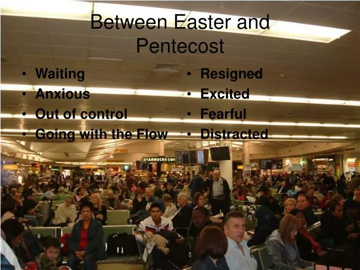 between easter and pentecost