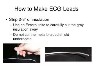 How to Make ECG Leads