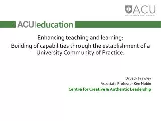 Enhancing teaching and learning: