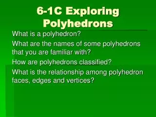 6-1C Exploring Polyhedrons