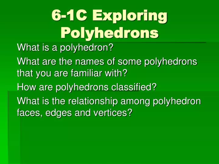 6 1c exploring polyhedrons
