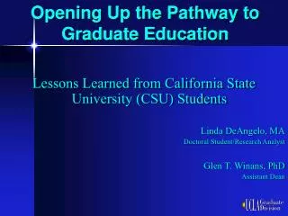 Opening Up the Pathway to Graduate Education