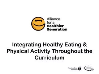 Integrating Healthy Eating &amp; Physical Activity Throughout the Curriculum